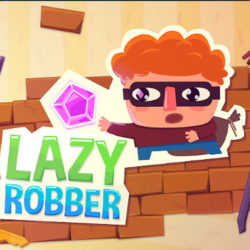 Lazy Robber