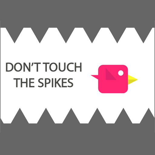 Dont Touch the Spike