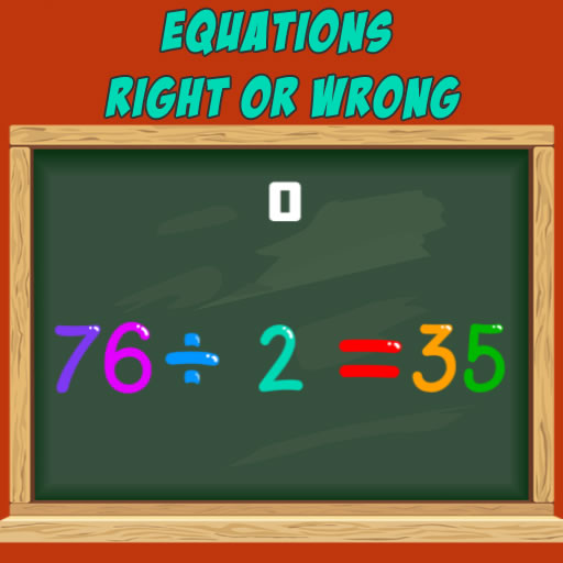 Equations Right or Wrong Equations Right or Wrong