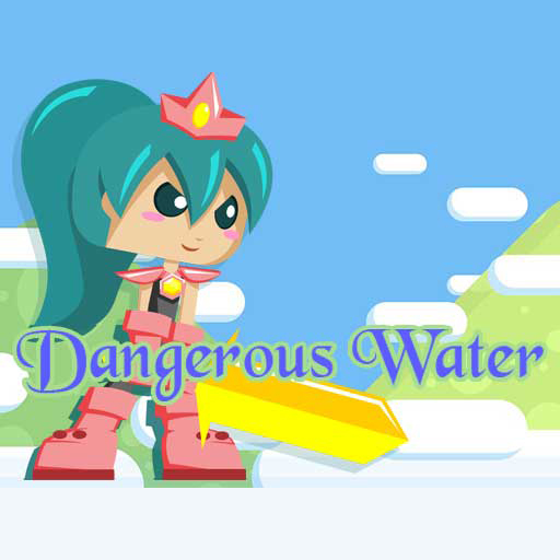 Dangerous Water