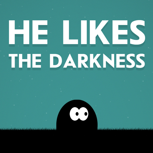 He Likes The Darkness